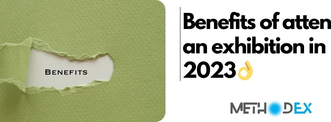  Benefits of attending an exhibition