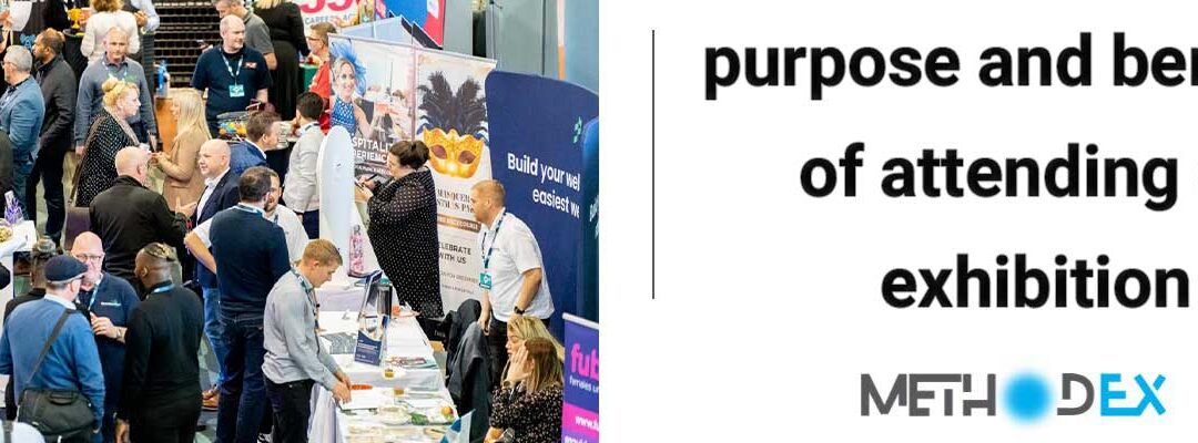 benefits of attending an exhibition