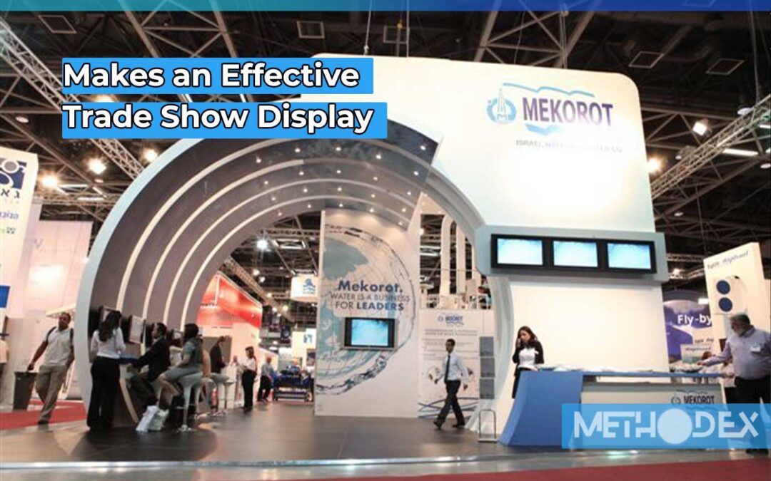 Makes an Effective Trade Show Display