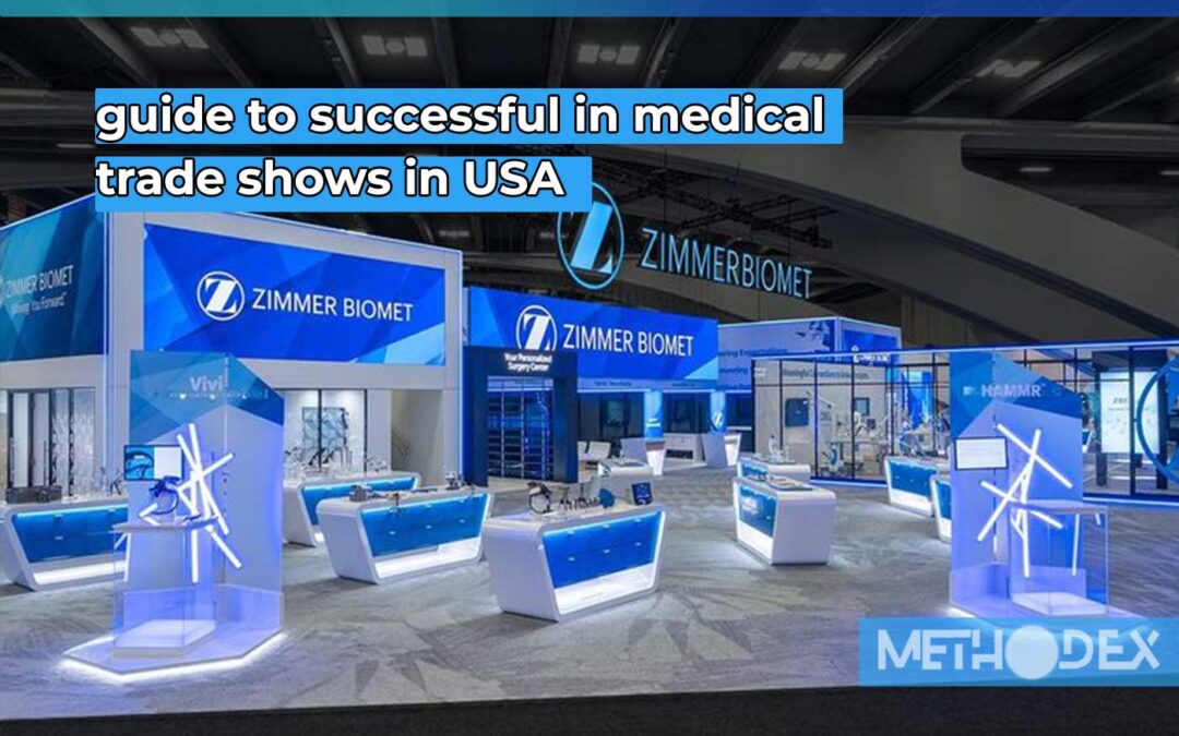 guide to successful in medical trade shows in USA