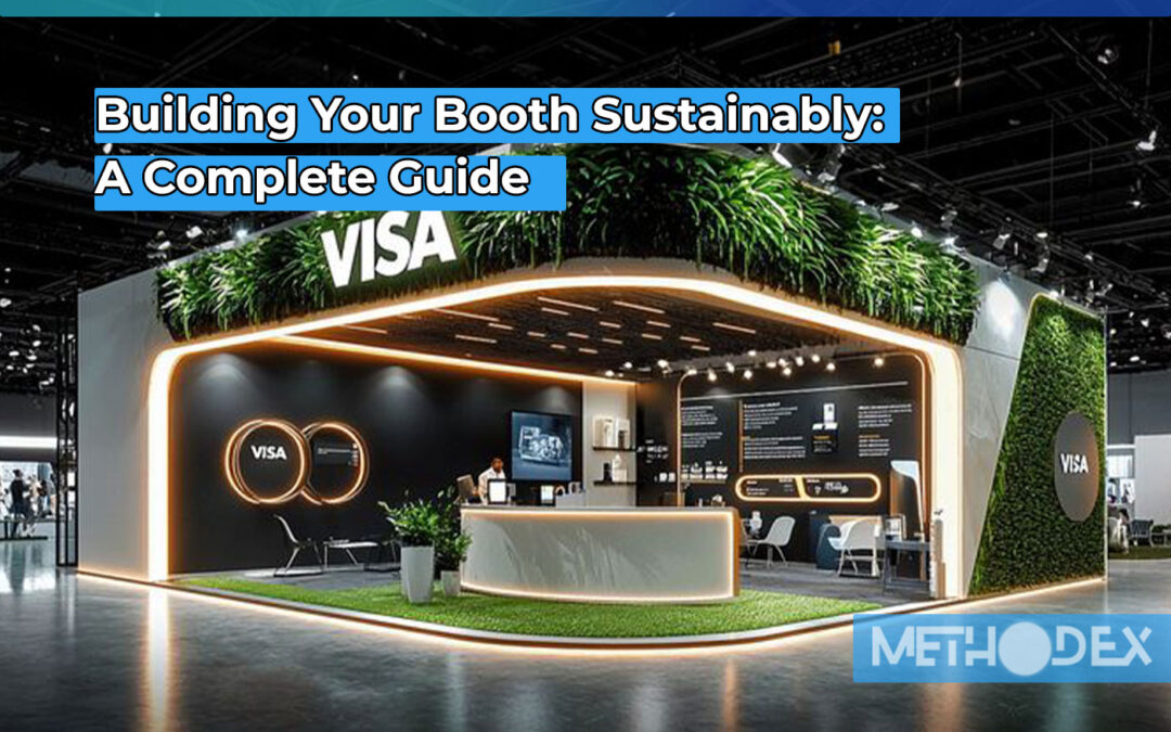 How to build my trade show booth sustainably