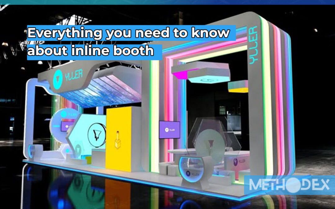 Everything you need to know about inline booth