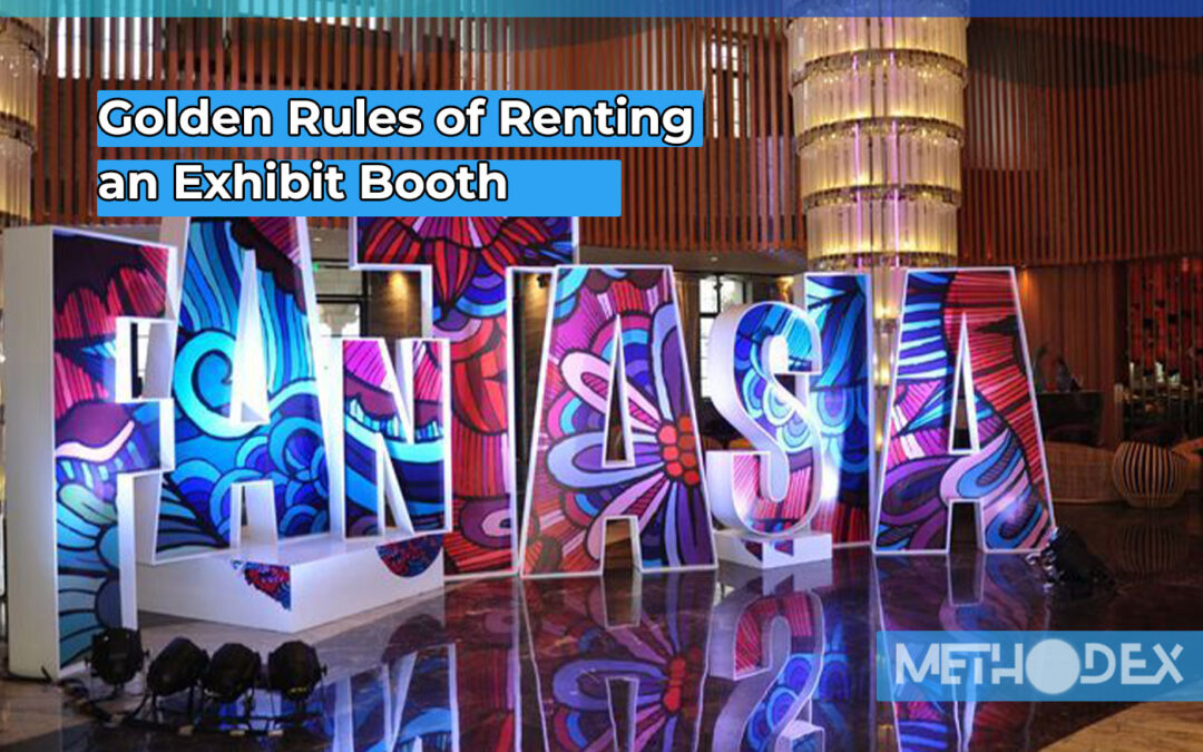 Rules of Renting an Exhibit Booth To Consider Before Renting