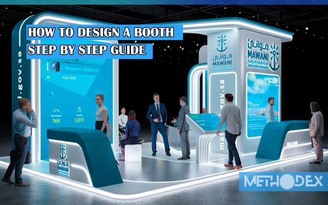 how to design a booth step by step guide